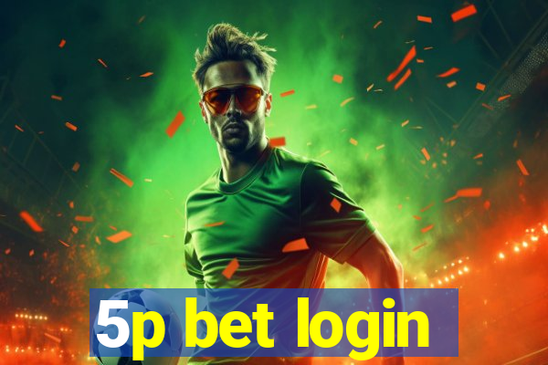 5p bet login